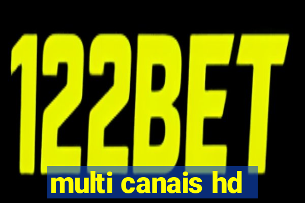 multi canais hd